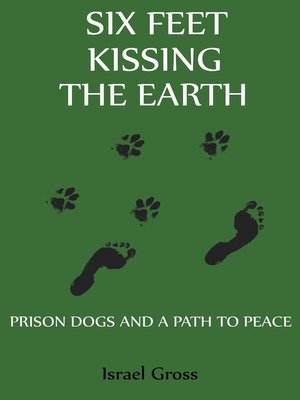 cover image of Six Feet Kissing the Earth